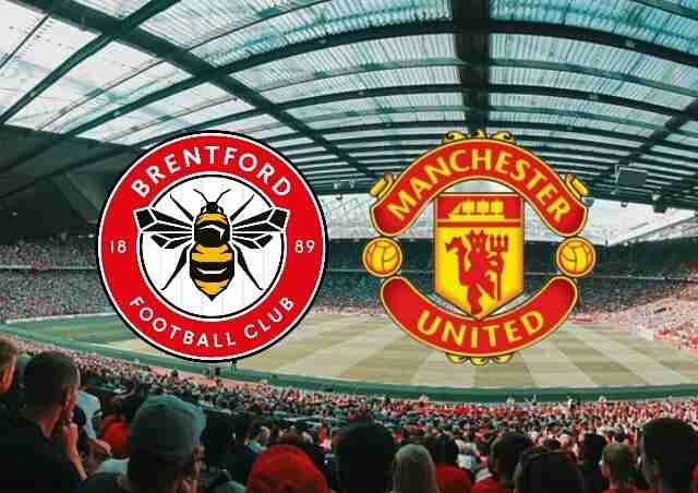 Match Preview: Brentford vs. Manchester United