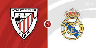 Preview: Athletic Bilbao vs. Real Madrid - prediction, team news, lineups